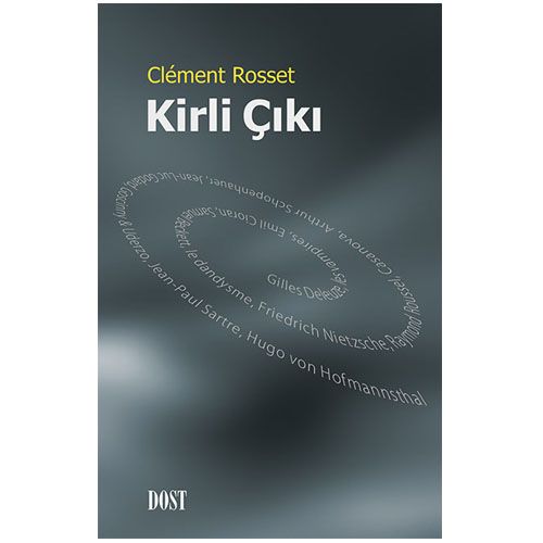 Kirli Çıkı - Clement Rosset