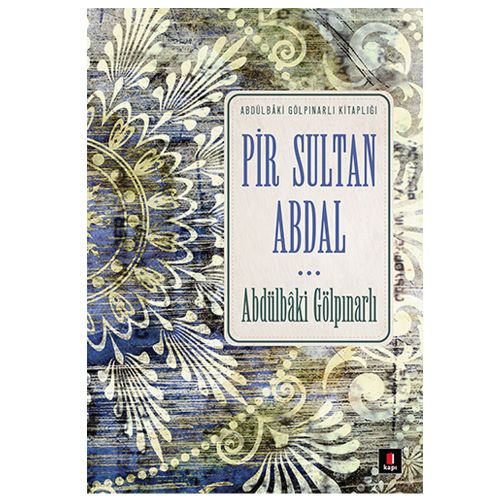 Pir Sultan Abdal - Abdülbaki Gölpınarlı