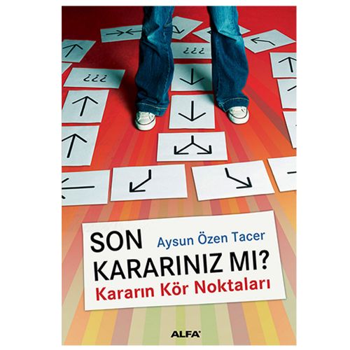 Son Kararınız Mı? - Aysun Özen Tacer