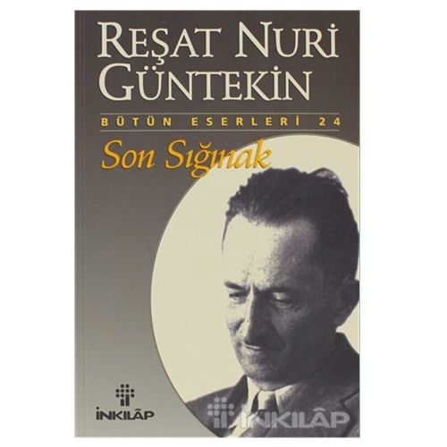 Son Sığınak - Reşat Nuri Güntekin