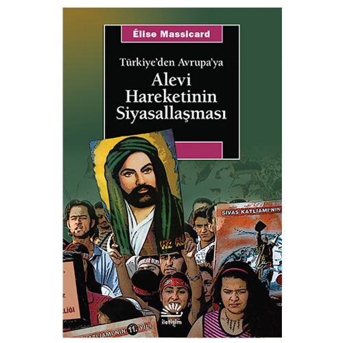 Alevi Hareketinin Siyasallaşması - Elise Massicard
