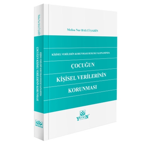 Çocuğun Kişisel Verilerinin Korunması - Melisa Nur Balci Şahin