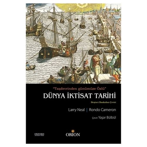Dünya İktisat Tarihi - Larry Neal, Rondo Cameron