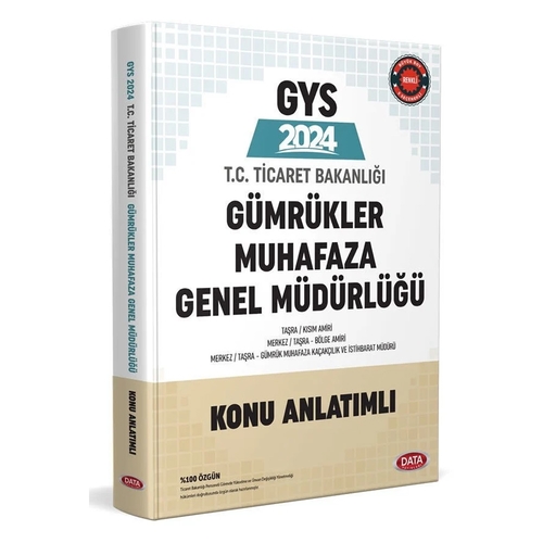GYS Ticaret Bakanlığı Gümrükler Muhafaza Genel Müdürlüğü Konu Anlatımlı Data Yayınları 2024