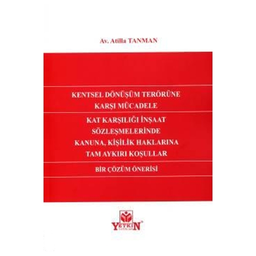 Kentsel Dönüşüm Terörüne Karşı Mücadele - Atilla Tanman