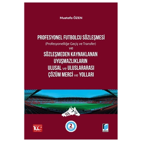 Profesyonel Futbolcu Sözleşmesi - Mustafa Özen