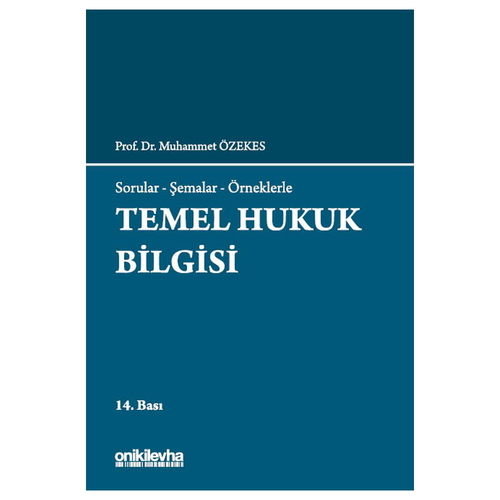 Temel Hukuk Bilgisi - Muhammet Özekes