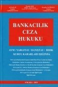 Bankacılık Ceza Hukuku - Mustafa Akın, Ali Parlar, Muzaffer Hatipoğlu