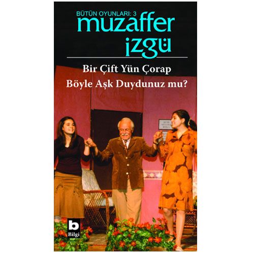 Bir Çift Yün Çorap Böyle Aşk Duydunuz mu? - Muzaffer İzgü