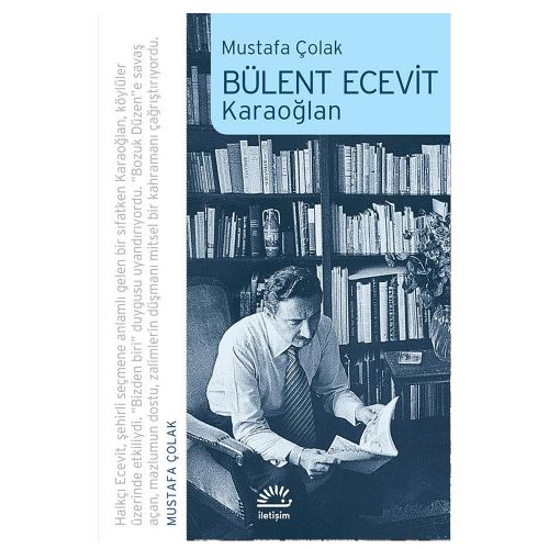 Bülent Ecevit Karaoğlan - Mustafa Çolak