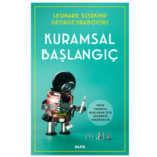 Kuramsal Başlangıç - Leonard Susskind, George Hrabovsky
