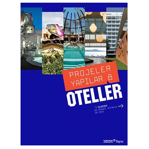 Projeler Yapılar 8 Oteller - Burçin Yılmaz
