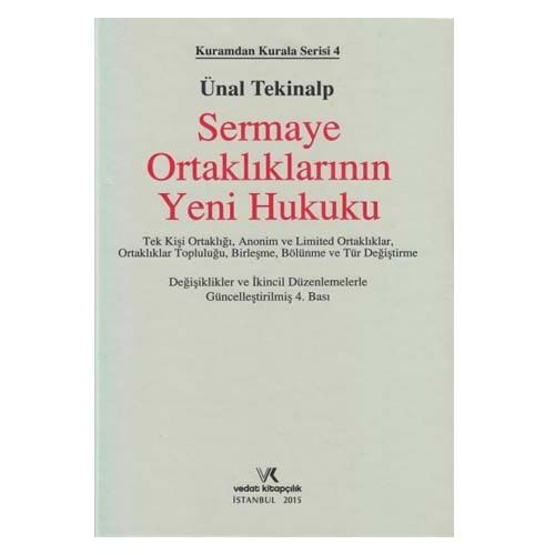 Sermaye Ortaklıklarının Yeni Hukuku - Ünal Tekinalp