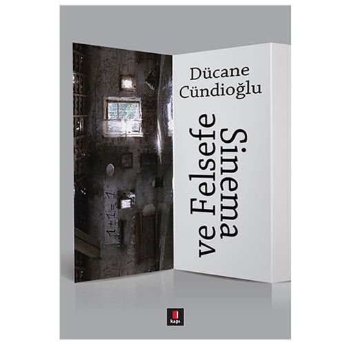 Sinema ve Felsefe - Dücane Cündioğlu