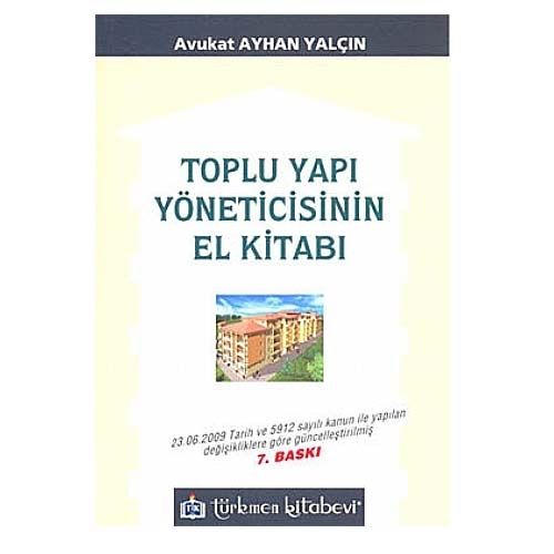 Toplu Yapı Yöneticisinin El Kitabı - Ayhan Yalçın