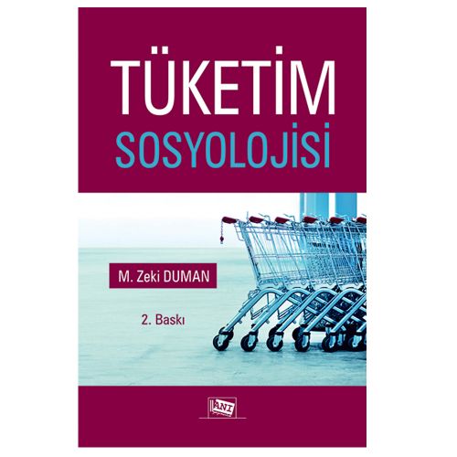 Tüketim Sosyolojisi - M. Zeki Duman