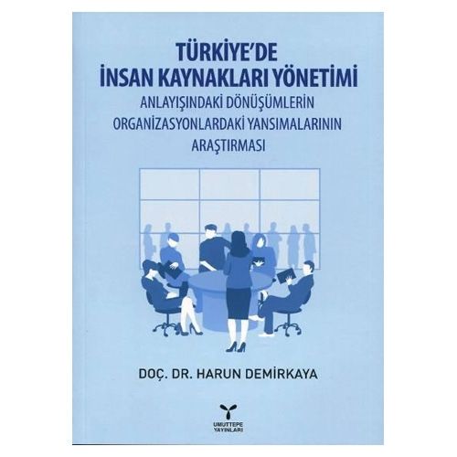 Türkiye\'de İnsan Kaynakları Yönetimi - Harun Demirkaya