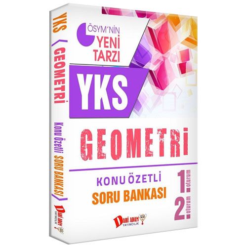YKS 1. ve 2. Oturum Geometri Konu Özetli Soru Bankası Dahi Adam Yayınları