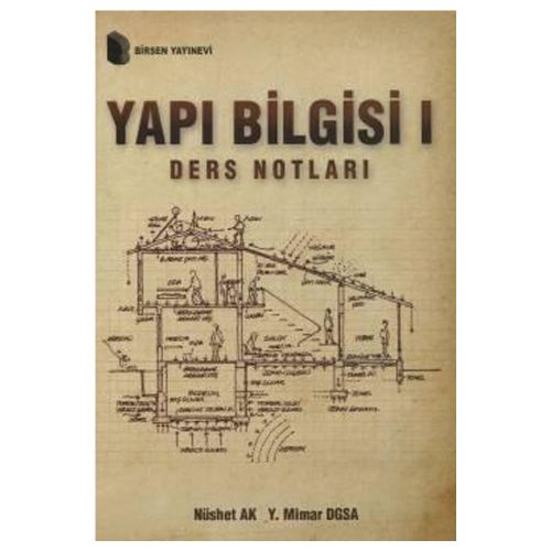 Yapı Bilgisi 1 Ders Notları - Nüshet Ak