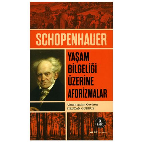 Yaşam Bilgeliği Üzerine Aforizmalar - Arthur Schopenhauer