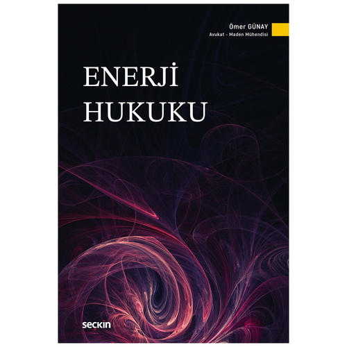 Enerji Hukuku - Ömer Günay