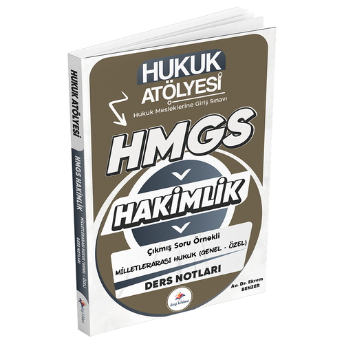 Hukuk Atölyesi HMGS Hakimlik Çıkmış Soru Örnekli Milletlerarası Genel ve Özel Hukuk Ders Notları Dizgi Kitap Yayınları 2025