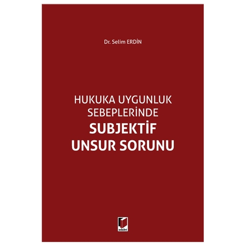 Subjektif Unsur Sorunu - Selim Erdin