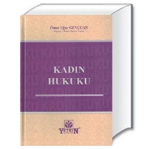Kadın Hukuku - Ömer Uğur Gençcan