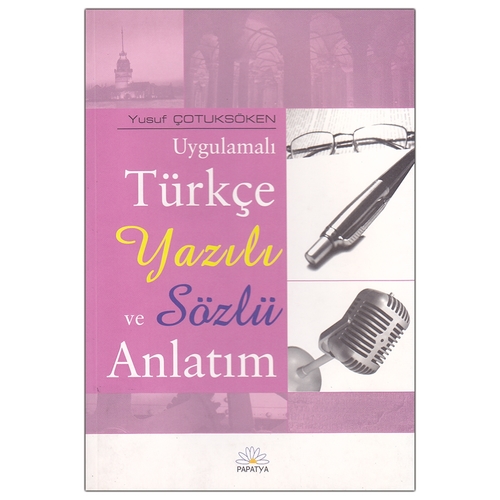 Kelepir Ürün İadesizdir - Uygulamalı Türkçe Yazılı ve Sözlü Anlatım - Yusuf Çotuksöken