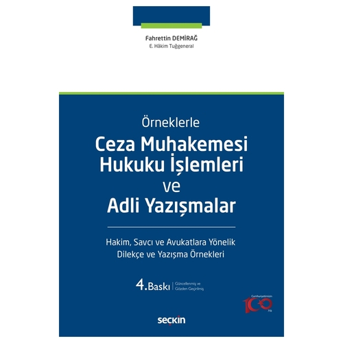 Ceza Muhakemesi Hukuku İşlemleri ve Adli Yazışmalar - Fahrettin Demirağ