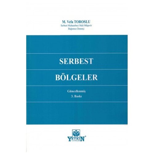 Serbest Bölgeler - M. Vefa Toroslu