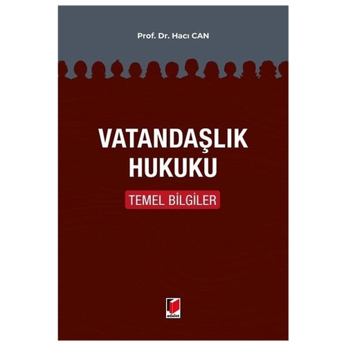 Vatandaşlık Hukuku Temel Bilgiler -Hacı Can