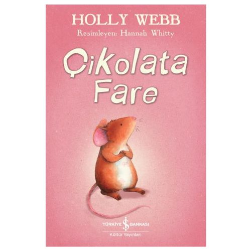 Çikolata Fare - Holly Webb