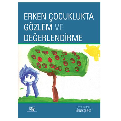 Erken Çocuklukta Gözlem ve Değerlendirme - Janice J. Beaty