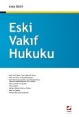 Eski Vakıf Hukuku - Eraslan Özkaya