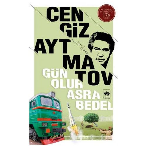 Gün Olur Asra Bedel - Cengiz Aytmatov