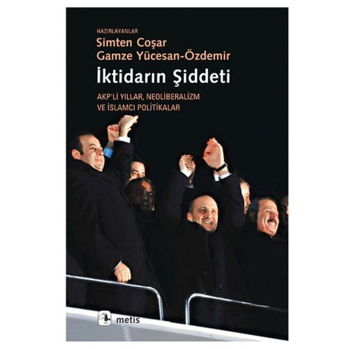 İktidarın Şiddeti - Simten Coşar, Gamze Yücesan Özdemir