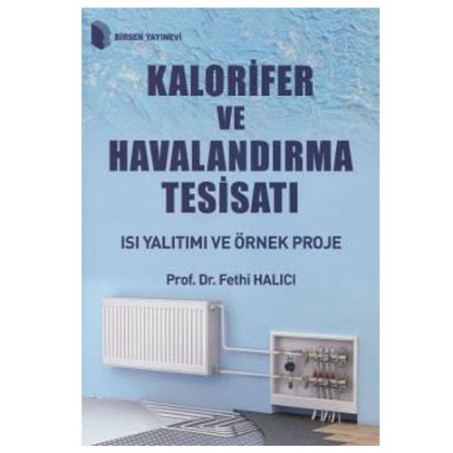 Kalorifer ve Havalandırma Tesisatı - Fethi Halıcı