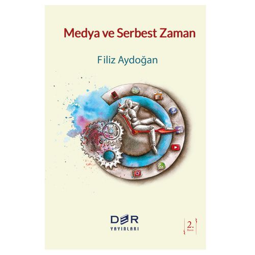 Medya ve Serbest Zaman - Filiz Aydoğan