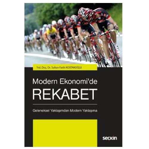 Modern Ekonomi\'de Rekabet - Sultan Fatih Kostakoğlu