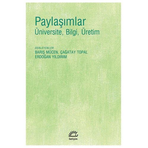 Paylaşımlar - Barış Mücen, Çağatay Topal, Erdoğan Yıldırım