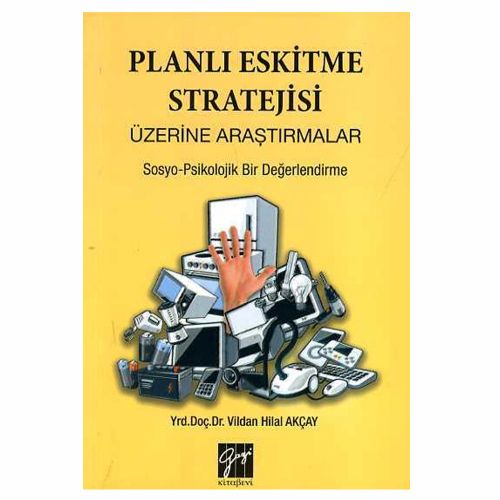 Planlı Eskitme Stratejisi Üzerine Araştırmalar - Vildan Hilal Akçay