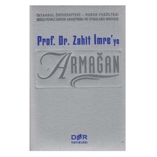 Prof. Dr. Zahit İmre\'ye Armağan - Hasan Erman