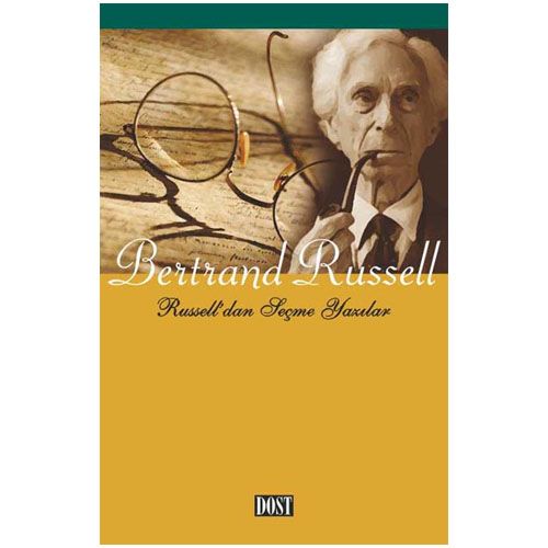 Russell\'dan Seçme Yazılar - Bertrand Russell