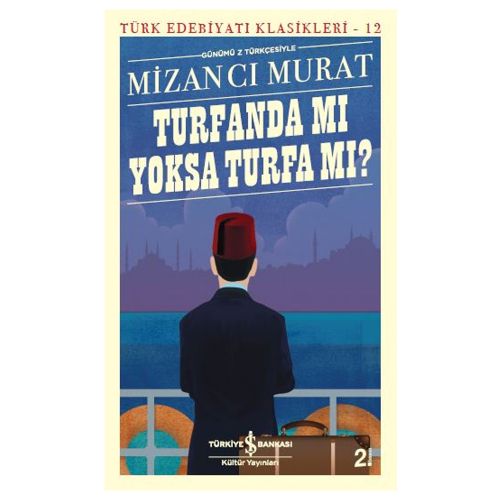 Turfanda mı Yoksa Turfa mı - Mizancı Murat