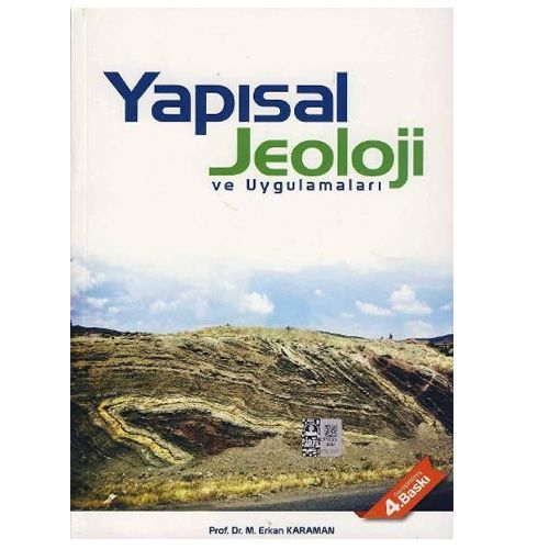 Yapısal Jeoloji ve Uygulamaları - M. Erkan Karaman