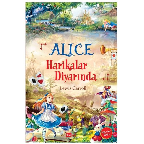 Alice Harikalar Diyarında - Lewis Carroll