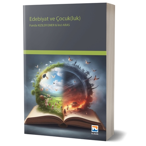 Edebiyat ve Çocukluk - Funda Kızıler Emer, İnci Aras
