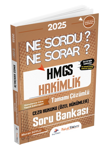HMGS Hakimlik Ne Sordu Ne Sorar Ceza Hukuku Özel Hükümler Soru Bankası Dizgi Kitap Yayınları 2025