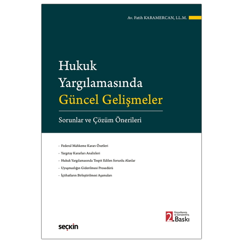 Hukuk Yargılamasında Güncel Gelişmeler - Fatih Karamercan